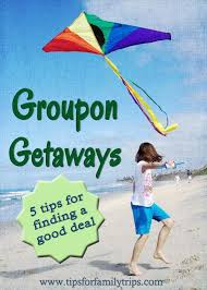 5 Tips For Using Groupon Travel Deals Groupon Travel Groupon Getaways Travel Deals