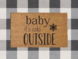 'baby, it's cold outside' backlash: Products Uncommondoormats