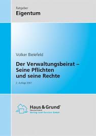 Aus diesem grund wählen viele namhafte unternehmen und industriebetriebe bielefeld als standort für den firmenhauptsitz und profitieren so. Der Verwaltungsbeirat Seine Rechte Und Seine Pflichten Amazon De Volker Bielefeld Bucher