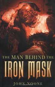 Maybe you would like to learn more about one of these? The Man Behind The Iron Mask By John Noone