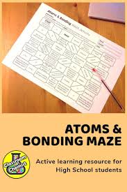 Atoms And Bonding Activity Maze High School Chemistry Chemistry Projects Electron Configuration
