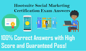 Hootsuite Social Marketing Certification Exam Answers 2021 Hootsuite Platform Certification Answers
