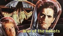 The War of the Robots (1978) — The Movie Database (TMDB)