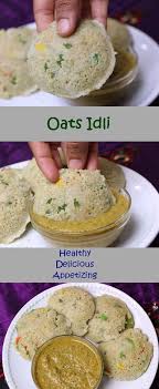 Instant Oats Idli Is A Healthy Indian Breakfast Recipe Which Is A Very Appetizing And Easy To Make This Is Indian Breakfast Recipes Breakfast Recipes Indian
