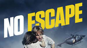 فيلم No Escape 2015 مترجم كامل بجودة HD