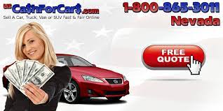 Maybe you would like to learn more about one of these? Cash For Cars Las Vegas Nv 800 865 3011 Cash For Cars Sell My Car Junk My Car 1 800 227 9016