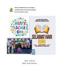 Acara kemuncak sambutan hari guru 2018, icc, berakas. Laporan Hari Guru 2018
