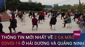 Sáng 6/3 hải dương thêm 6 ca nhiễm, tổng số lên 701. Thong Tin Má»›i Nháº¥t Vá» 2 Ca Máº¯c Covid 19 á»Ÿ Háº£i DÆ°Æ¡ng Va Quáº£ng Ninh Vtc Now Youtube