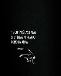 Te Quitare Las Balas Frases Bonitas Frases Positivas Frases Adolecentes