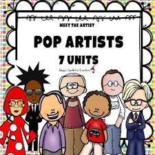 Pop Artists Biography And Art Units Work Together In The Classroom Or Assign Remotely For Kids To Work At H Pop Artist Art Lessons For Kids Meet The Artist