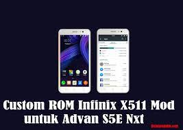 All member unofficial advan s5e nxt. Custom Rom Infinix X511 Mod Untuk Advan S5e Nxt