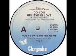 Huey Lewis And The News Do You Believe In Love Youtube