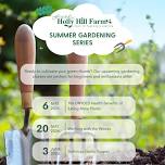 Scituate | Summer Gardening Series - How to make Exciting Salads