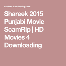 Shareek 2015 Punjabi Movie Scamrip Hd Movies 4 Downloading Hd Movies Download Movies Movies