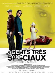Agents Tres Speciaux Code U N C L E Film 2015 Allocine