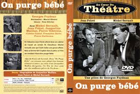 Jaquette DVD de Au coeur du théatre - On purge bébé - Cinéma Passion