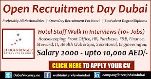 The process took 1 day. Recruitment Open Day In Steigenberger Hotel Dubai Walk In Interviews