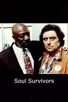 Soul Survivors (1995) directed by Sandy Johnson • Reviews, film + cast •  Letterboxd