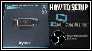 Also, the mandatory logitech camera program is downloaded. How To Setup The Logitech C922 Pro Stream Webcam In Xsplit Broadcaster Obs Studio Youtube