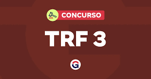 Concurso TRF 3: Plano de Contratações prevê banca em 2026!