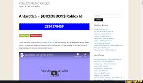 Roblox song ids or music codes are the special codes that roblox has introduced for their music lovers. Roblox Music Codes Over 612 202 Song Ids Counting Antarctica Uicideboy Roblox Id Search 2834178459 Top Posts Pages Roblox Music Song Ids The Box Roddy Ricch Roblox Id Death