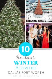 Indoor Winter Activities In Dallas That Will Save You From The Cold Dallas Activities Winter Activities Dallas