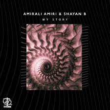 Amir ali kheili rahat (ft alireza roozegar). Shayan B Amirali Amiri My Story On Traxsource