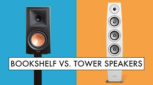 Best Speakers For You Bookshelf Speakers Or Tower Speakers Is One Bett In 2020 Tower Speakers Best Speakers Bookshelf Speakers