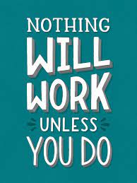 Nothing Will Work Unless You Do Inspirational Motivational Quotes Art Wall Posters Silk Prints Art Picture For Home Decor Art Pictures Picture For Homequote Art Aliexpress