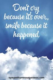 The 45 Most Inspiring Celebration Of Life Quotes With Images Sympathy Card Messages