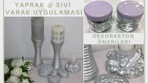 Dekoratif Aksesuarlara Yaprak Varak Sivi Varak Uygulamasi Varak Boya 2020 Yaprak Dekorasyon Fikirleri Aksesuarlar