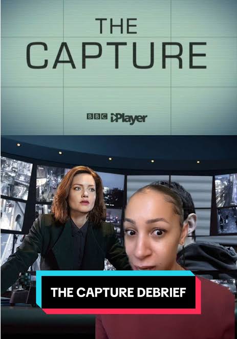 The Capture Episode 6 Debrief: The Penultimate Episode