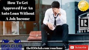 Fast & easy loan all credit types ok same day approval get started now quick decision How To Get Approved For An Auto Loan Without A Job Income Fico Dave Ramsey Wallethub Dealership Youtube