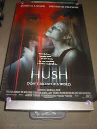 In 1999, she won best actress at the academy awards, the screen actors guild. Hush Orig U S One Sheet Movie Poster Jessica Lange Gwyneth Paltrow Ds At Amazon S Entertainment Collectibles Store