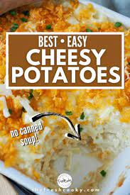 Cheesy Party Potatoes The Fresh Cooky Recipe Cheesy Potatoes Potatoes Easy Potato Casserole
