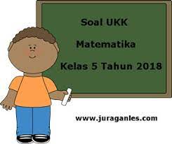 Silahkan download file dalam format docx melalui tautan dibagian bawah postingan ini. Soal Ukk Uas Matematika Kelas 5 Semester 2 Terbaru Tahun 2018 Juragan Les