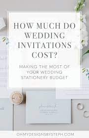 How Much Do Wedding Invitations Cost Oh My Designs By Steph Budget Wedding Invitations Beach Wedding Invitations Wedding Planning Advice
