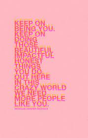 Quote To Send To That Creative Best Friend Inspirational Motivational Monday Tuesday Thoughts Creative Entre Life Quotes Inspirational Quotes Words Quotes