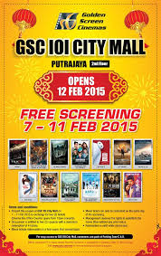 Golden Screen Cinemas Promotions Free Screening At Gsc Ioi City Mall Ioi Movie Tickets Pre Opening