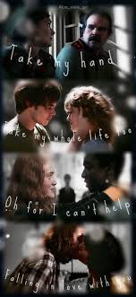 I Can T Help Falling In Love With You Stranger Things Funny Stranger Things Tv Series Stranger Things Quote
