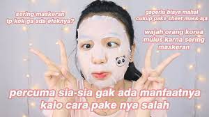Cara pakai sheet mask yang tak kalah penting adalah membaca petunjuk yang tertera di balik kemasannya. Cara Menggunakan Sheet Mask Korea Dengan Benar Desty Yufenti Youtube