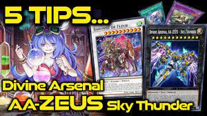 Yugioh 5 Tips about Playing or Facing Divine Arsenal AA-Zeus Sky Thunder -  YouTube