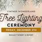 Vintner Wonderland Tree Lighting Ceremony event in Egg Harbor City, NJ