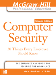 Computer Security: 20 Things Every Employee Should Know by Ben Rothke  (Ebook)