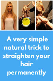 A Very Simple Natural Trick To Straighten Your Hair Permanently Things You Need Lemon Juice 3 Tbsp Oliv Hair Straightening Oil Olive Oil Hair Lemon Juice Hair