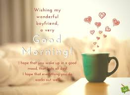 Good Morning My Love Rise Shine Romantic Good Morning Messages Good Morning Quotes For Him Good Morning Messages