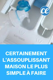 Certainement L Assouplissant Maison Le Plus Simple A Faire Trucs Et Astuces Maison Astuce Menage Produit Entretien Maison