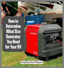 What Size Generator Do I Need For My Rv Generation Rv Honda Generator