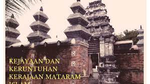 5) kemunduran mataram islam kemunduran mataram islam berawal saat kekalahan sultan agung merebut batavia dan menguasai seluruh jawa dari belanda. Masa Kejayaan Dan Keruntuhan Kerajaan Mataram Islam Wawasanku