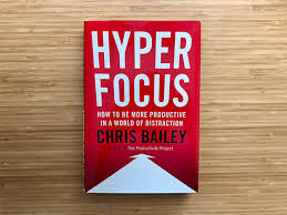 3 Things I Hope You Take Away From My New Book Hyperfocus A Life Of Productivity